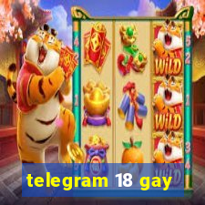 telegram 18 gay